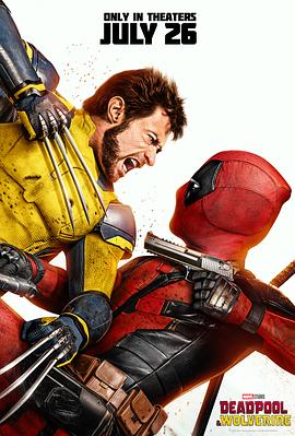 死侍与金刚狼 Deadpool &amp;amp;amp;amp; Wolverine